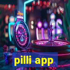 pilli app